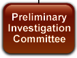 Preliminary Investigation Committee