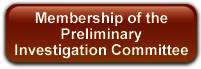 Membership of the Preliminary Investigation Committee