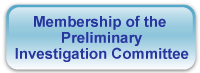 Membership of the Preliminary Investigation Committee