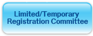 Limited/Temporary Registration Committee