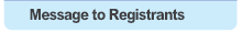 Message to Registrants